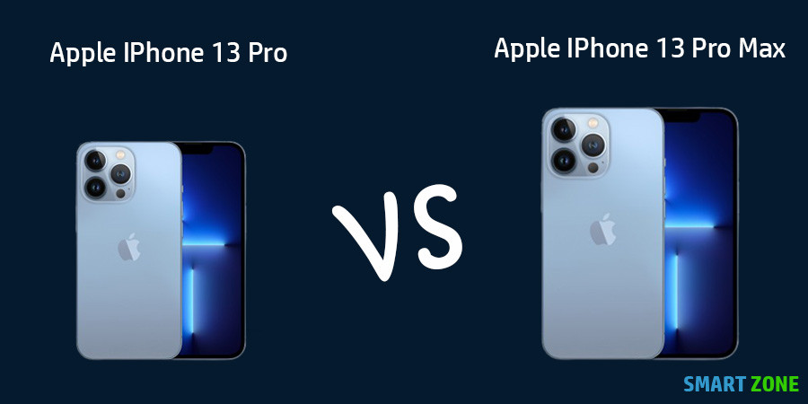 Apple IPhone 13 Pro vs  Apple IPhone 13 Pro Max Comparison
