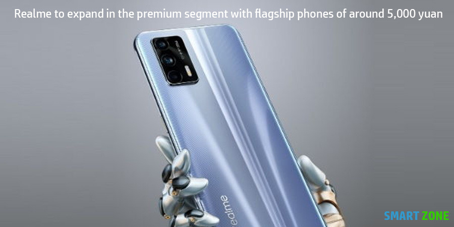 Realme to expand in the premium segment with flagship phones of around 5,000 yuan