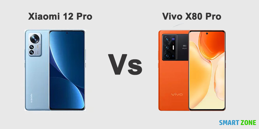 Xiaomi 12 Pro Vs Vivo X80 Pro Specifications Comparison