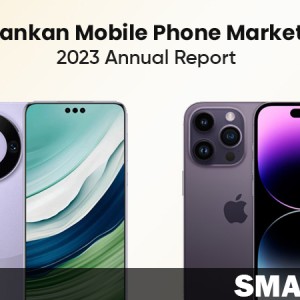 Annual Report of the 2023(Part 1) Sri Lankan Smartphone Market: Navigating Change and Growth